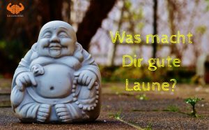 Was macht Dir gute Laune-